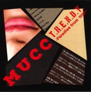 Mucc - T.R.E.N.D.Y. -  Paradise From 1997. in the group CD / Rock at Bengans Skivbutik AB (1482733)