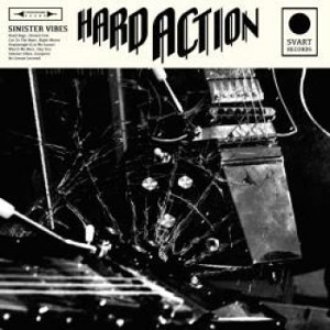 Hard Action - Sinister Vibes in the group VINYL / Hårdrock/ Heavy metal at Bengans Skivbutik AB (1483967)