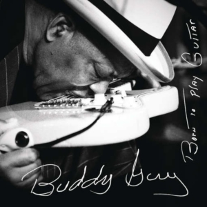 Guy Buddy - Born To Play Guitar in the group Minishops / Buddy Guy at Bengans Skivbutik AB (1485122)