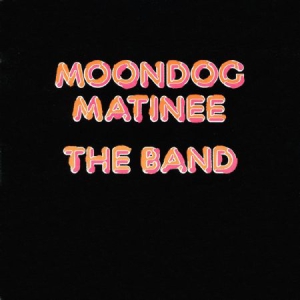 Band - Moondog Matinee (Vinyl) in the group Campaigns / Vinyl Campaigns / Vinyl Sale 99 Sek at Bengans Skivbutik AB (1485145)