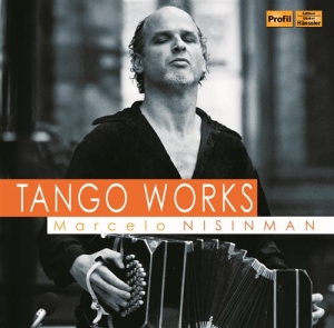 Nisinman Marcelo - Tango Works in the group Externt_Lager /  at Bengans Skivbutik AB (1485660)