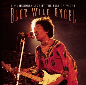 Hendrix Jimi - Blue Wild Angel: Jimi Hendrix Live At The Isle Of Wight in the group OTHER / Övrigt / at Bengans Skivbutik AB (1485717)