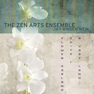 Zen Arts Ensemble - Flower Garden Suite 1: A Vast Land in the group OTHER / Övrigt /  at Bengans Skivbutik AB (1485914)