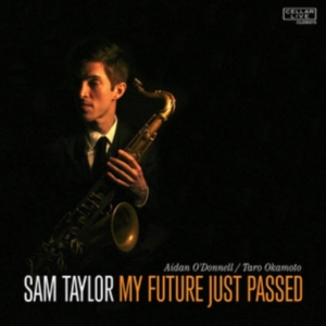 Taylor Sam - My Future Just Passed in the group OTHER / Övrigt /  at Bengans Skivbutik AB (1485921)