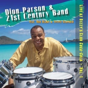 Parson Dion And The 21St Century Ba - Live At Dizzy's Club Coca-Cola: Vol in the group OTHER / Övrigt /  at Bengans Skivbutik AB (1485960)