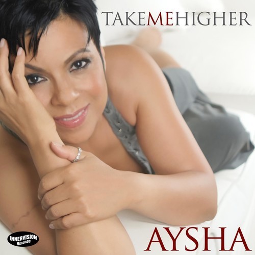 Aysha - Take Me Higher in the group CD / Jazz/Blues at Bengans Skivbutik AB (1485989)