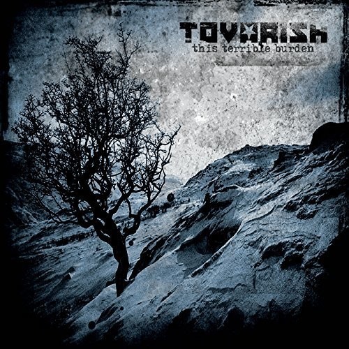 Tovarish - This Terrible Burden in the group CD / Rock at Bengans Skivbutik AB (1486056)