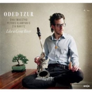 Tzur Oded - Like A Great River in the group CD / Jazz/Blues at Bengans Skivbutik AB (1489545)