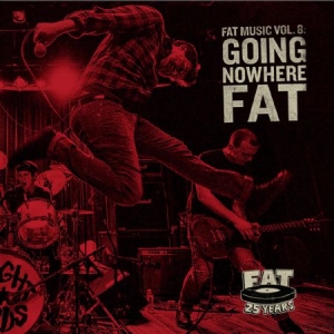 Blandade Artister - Fat Music Vol. 8: Going Nowhere Fat in the group VINYL at Bengans Skivbutik AB (1490066)