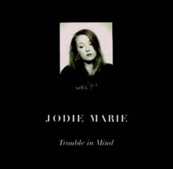 Marie Jodie - Trouble In Mind in the group CD / Bestsellers at Bengans Skivbutik AB (1511219)