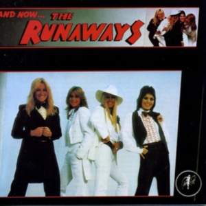 Runaways - And Now...The Runaways in the group CD / Rock at Bengans Skivbutik AB (1511258)