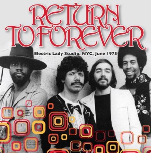 Return To Forever - Electric Lady Studio, Nyc, 1975 in the group VINYL / Jazz at Bengans Skivbutik AB (1511335)