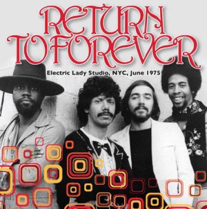 Return To Forever - Electric Lady Studio, Nyc, 1975 in the group VINYL / Jazz/Blues at Bengans Skivbutik AB (1511335)