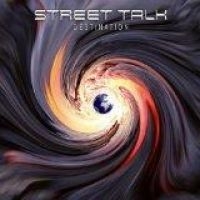 STREET TALK - DESTINATION in the group CD / Hårdrock at Bengans Skivbutik AB (1512366)
