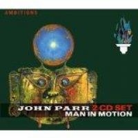 PARR JOHN - MAN IN MOTION (2 CD) in the group CD / Hårdrock at Bengans Skivbutik AB (1512371)