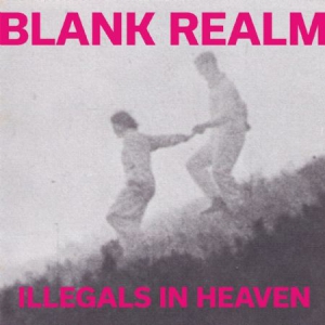Blank Realm - Illegals In Heaven in the group CD / Rock at Bengans Skivbutik AB (1514311)