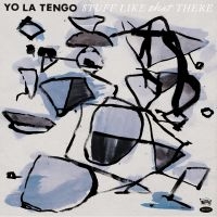 Yo La Tengo - Stuff Like That There in the group VINYL / Bestsellers at Bengans Skivbutik AB (1514659)