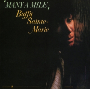 Sainte-Marie Buffy - Many A Mile in the group CD / Pop-Rock at Bengans Skivbutik AB (1514862)