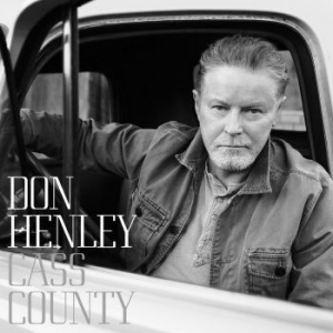 Don Henley - Cass County (Dlx Digi) in the group CD / Pop-Rock at Bengans Skivbutik AB (1514917)