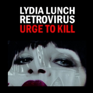 Lunch Lydia & Retrovirus - Urge To Kill in the group OTHER / Övrigt /  at Bengans Skivbutik AB (1515038)