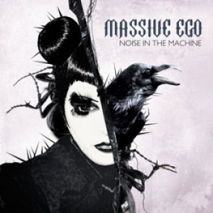 Massive Ego - Noise In The Machine in the group CD / Pop-Rock at Bengans Skivbutik AB (1515458)