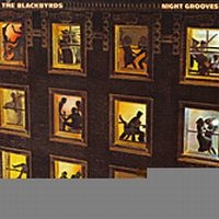 Blackbyrds - Night Grooves in the group CD / Pop-Rock,RnB-Soul at Bengans Skivbutik AB (1520907)