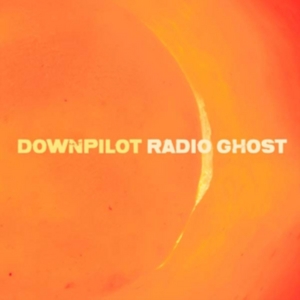 Downpilot - Radio Ghost in the group CD / Pop-Rock at Bengans Skivbutik AB (1521176)