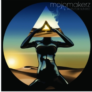 Mojomakerz - Tales For Sunrise in the group CD / Pop at Bengans Skivbutik AB (1521218)