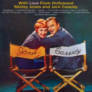 Jones Shirley & Jack Cassidy - With Love From Hollywood in the group CD / Pop-Rock at Bengans Skivbutik AB (1521226)