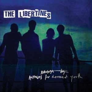 The Libertines - Anthems For Doomed Youth (Vinyl) in the group VINYL / Pop at Bengans Skivbutik AB (1523202)