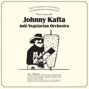 Johnny Kafta Anti-Vegetarian Orches - Johnny Kafta Anti-Vegetarian Orches in the group VINYL / Pop-Rock at Bengans Skivbutik AB (1525646)