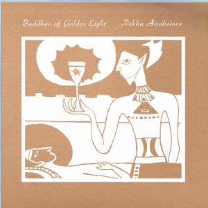 Airaksinen Pekka - Buddhas Of Golden Light in the group VINYL / Jazz/Blues at Bengans Skivbutik AB (1525753)