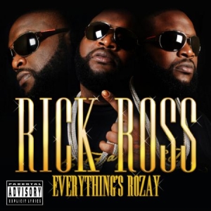 Ross Rick - Everything's Rozay in the group CD / Hip Hop at Bengans Skivbutik AB (1528748)