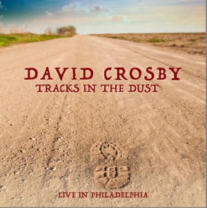 Crosby David - Tracks In The Dust - Live 1989 in the group CD / Rock at Bengans Skivbutik AB (1528769)