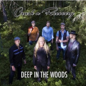 Crash 'n'recovery - Deep In The Woods in the group CD / Country at Bengans Skivbutik AB (1531276)