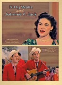 Wells Kitty - Kitty  Wells & Johnnie And Jack in the group OTHER / Music-DVD & Bluray at Bengans Skivbutik AB (1531774)