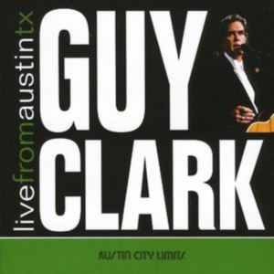Clark Guy - Live From Austin Tx in the group OTHER / Övrigt /  at Bengans Skivbutik AB (1531841)