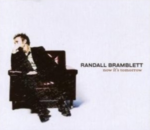 Bramblett Randall - Now It's Tomorrow in the group OTHER / Övrigt /  at Bengans Skivbutik AB (1531851)