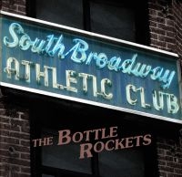 Bottle Rockets - South Broadway Athletic Club in the group CD / Pop-Rock at Bengans Skivbutik AB (1531912)