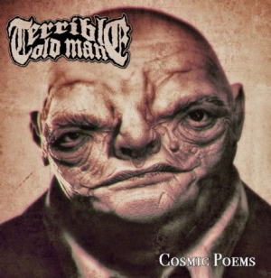 Terrible Old Man - Cosmic Poems in the group CD / Hårdrock/ Heavy metal at Bengans Skivbutik AB (1531953)