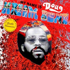 Blunt Doug Hream - My Name Is Doug Hream Blunt in the group CD / Rock at Bengans Skivbutik AB (1533010)