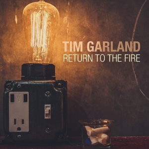 Garland Tim - Return To The Fire in the group VINYL / Jazz at Bengans Skivbutik AB (1539819)