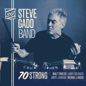 Steve Gadd - 70 Strong in the group CD / Jazz/Blues at Bengans Skivbutik AB (1541524)