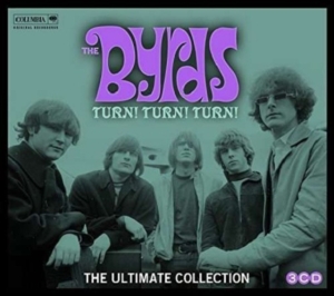 Byrds The - Turn! Turn! Turn! The Byrds Ultimate Collection in the group CD / Pop-Rock at Bengans Skivbutik AB (1542247)