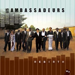 Les Ambassadeurs - Rebirth in the group CD / Elektroniskt,World Music at Bengans Skivbutik AB (1545825)