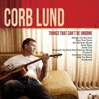 Lund Corb - Things That Can't Be Undone in the group CD / Country,Pop-Rock at Bengans Skivbutik AB (1548046)