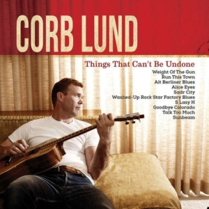 Lund Corb - Things That Can't Be Undone (Deluxe in the group CD / Country,Pop-Rock at Bengans Skivbutik AB (1548047)