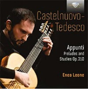 Castelnuovo-Tedesco Mario - Appunti, Preludes & Studies Op. 210 in the group CD / Klassiskt at Bengans Skivbutik AB (1550933)