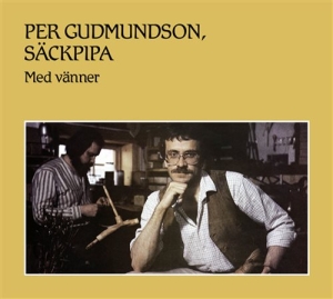 Gudmundson  Per - Säckpipa in the group CD / Elektroniskt,Svensk Folkmusik at Bengans Skivbutik AB (1551335)