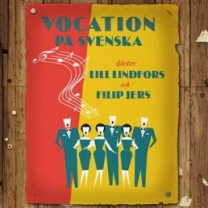 Vocation / Lindfors Lill / Jers F - Vocation På Svenska in the group CD / Dansband/ Schlager at Bengans Skivbutik AB (1551367)